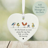 personalised-porcelain-hanging-heart-friends-we-meet-along-the-way|LLUV6216|Luck and Luck| 1